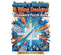 Jewelry Making & Bling Designs: Crossword Puzzle Book