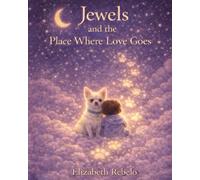 Jewels and the Place Where Love Goes