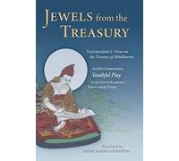 Jewels from the Treasury: Vasubandhu's Verses on the Treasury of Abhidharma and Its Commentary, Youthful Play An Explanation of the Treasury of Abhidharma