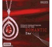 Jewels Of The Romantic Era
