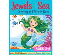 Jewels of the Sea Activity Book: Dive into Ocean FUN with JEWELS OF THE SEA Coloring and WORD SEARCH Puzzles Book for Young Explorers Ages 3-8!!