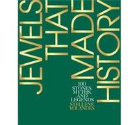 Jewels That Made History by Stellene Volandes Stellene Volandes (Auteur)