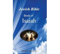 Jewish Bible - The Book of Isaiah: English translation directly from Hebrew