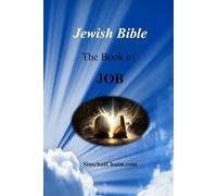 Jewish Bible - The Book of Job: English translation directly from Hebrew