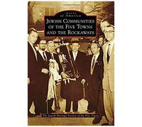 Jewish Communities Of The Five Towns And The Rockaways