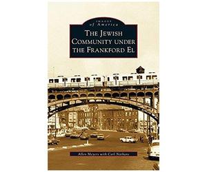 Jewish Community Under The Frankford El