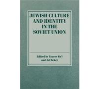 Jewish Culture and Identity in the Soviet Union Avi Beker (Auteur)
