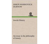 Jewish History : An Essay In The Philosophy Of History
