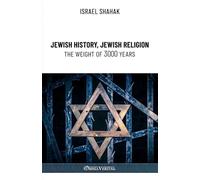 Jewish History, Jewish Religion, the Weight of 3000 Years