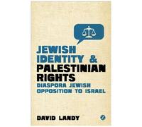 Jewish Identity And Palestinian Rights