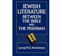 Jewish Literature between the Bible and the Mishnah