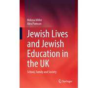 Jewish Lives And Jewish Education In The Uk