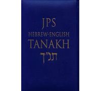 Jewish Publication Society JPS Hebrew-English TANAKH (Relié)
