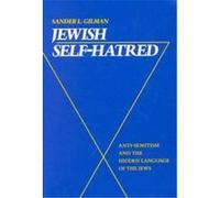 Jewish Self-Hatred Sander L. Gilman (Auteur)