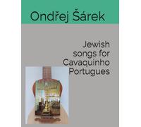 Jewish songs for Cavaquinho Portugues: Tuning: c5-g4-a4-d5