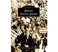 Jewish South Jersey, Images of America Series Allen Meyers, Leonard F. Vernon (Auteur)