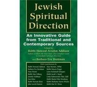 Jewish Spiritual Direction by Howard A. AddisonBarbara Eve Breitman