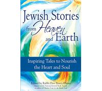 Jewish Stories from Heaven and Earth