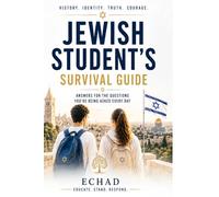 Jewish Student's Survival Guide: Tools To Confront Antisemitism on Campus