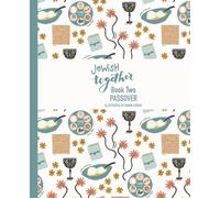 Jewish Together Book Two Passover