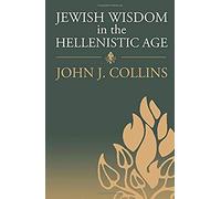 Jewish Wisdom In The Hellenistic Age