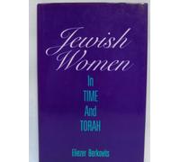 Jewish Women in Time and Torah