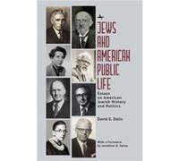 Jews and American Public Life by David G. Dalin David G. Dalin (Auteur)
