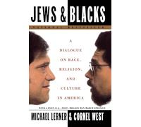 Jews & Blacks Cornel West, Michael Lerner (Auteur)