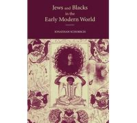 Jews And Blacks Early Modern World