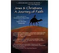Jews and Christians a Journey of Faith