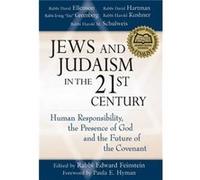 Jews and Judaism in the 21st Century by Rabbi Edward Feinstein Edward Feinstein (Auteur)