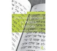 Jews And Judaism In World History, Themes in World History Howard Lupovitch (Auteur)