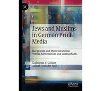 Jews And Muslims In German Print Media