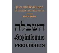 Jews and Revolution in Nineteenth-Century Russia Erich Haberer (Auteur)