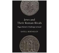 Jews And Their Roman Rivals