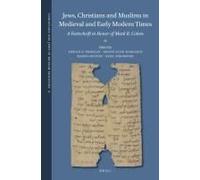 Jews, Christians And Muslims In Medieval And Early Modern Times