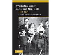 Jews in Italy Under Fascist and Nazi Rule, 1922-1945