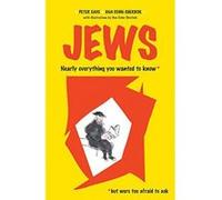 Jews: Nearly Everything You Wanted To Know But Were Too Afraid To Ask - [Version Originale] Inconnu (Auteur)