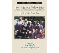 Jews Without Yellow Stars