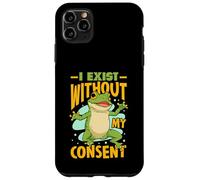 J'existe sans mon consentement Design pour un fan de blagues d'animaux Coque pour iPhone 11 Pro Max