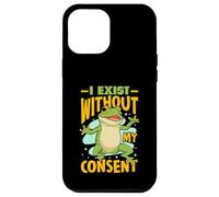 J'existe sans mon consentement Design pour un fan de blagues d'animaux Coque pour iPhone 12 Pro Max