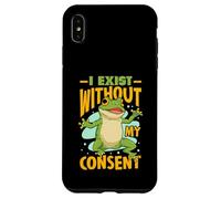 J'existe sans mon consentement Design pour un fan de blagues d'animaux Coque pour iPhone XS Max