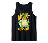 J'existe sans mon consentement Design pour un fan de blagues d'animaux Débardeur