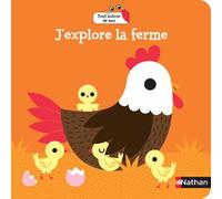 J'explore la ferme – Livre d'éveil à flaps – Dès 18 mois – Nathan