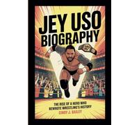 JEY USO BIOGRAPHY: The Rise of a Hero Who Rewrote Wrestling’s History