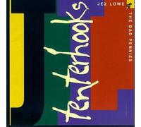 Jez Lowe & Bad Pennies - Tenterhooks