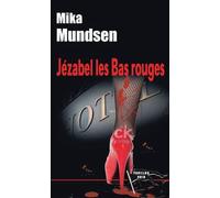 Jézabel les bas rouges
