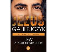 Jezus Galilejczyk - Mariusz Rosik (livre en polonais)