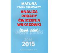 Jezyk polski Analiza porady cwiczenia wskazowki Matura Poziom podstawowy