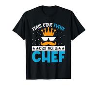 J'fais C'Que J'Veux C'est Moi Le Chef Drole Homme T-Shirt